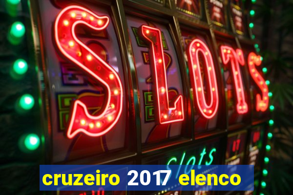 cruzeiro 2017 elenco